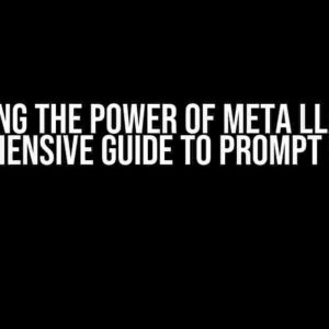 Unlocking the Power of Meta Llama-3: A Comprehensive Guide to Prompt Samples